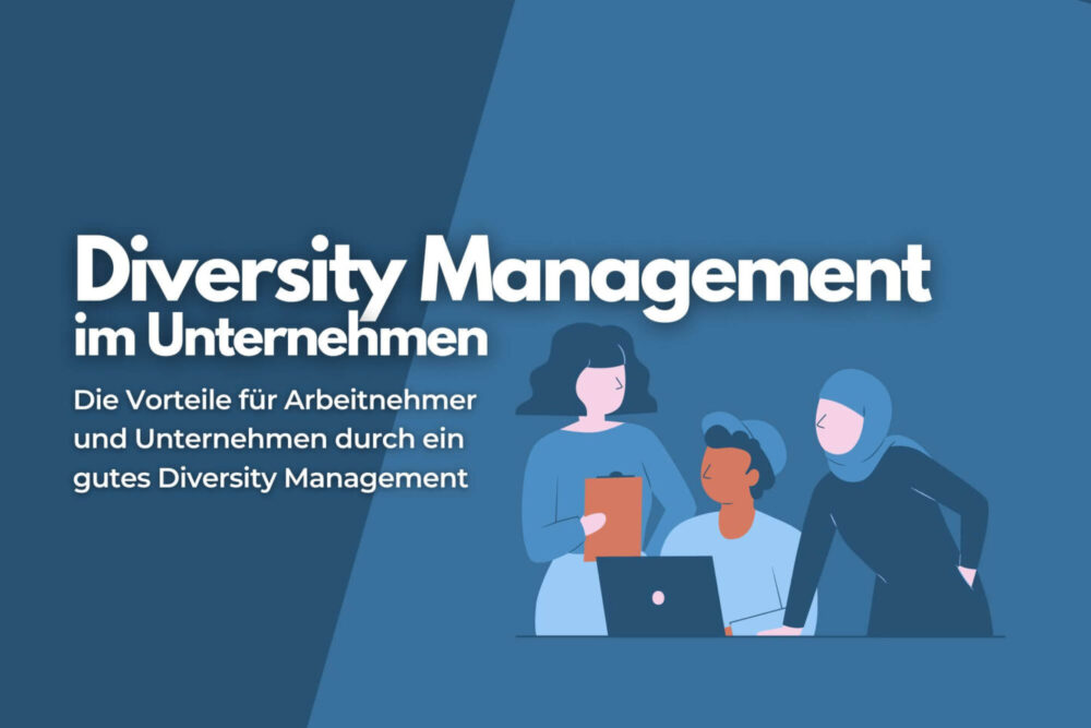 Diversity Management: Vorteile und Nachteile für Unternehmen im Fokus 2 Diversity Management: Vorteile und Nachteile für Unternehmen im Fokus