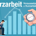 Kurzarbeit: Vorteile und Nachteile im Überblick