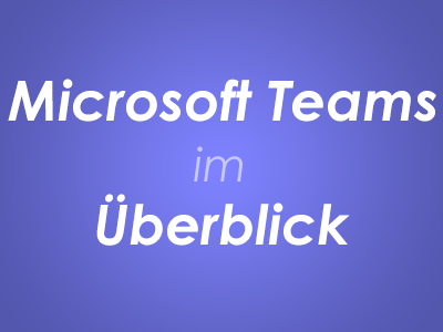 Microsoft Teams: Vorteile und Nachteile im Überblick 1 Microsoft Teams: Vorteile und Nachteile im Überblick