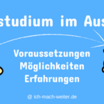 Studieren im Ausland: Vorteile und Nachteile für deine Entscheidung